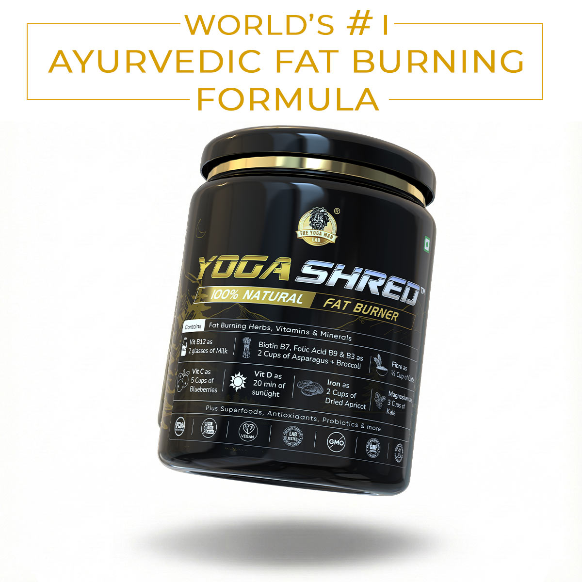 YogaManLab® YOGA SHRED - Burn Fat At-Home Ayurvedic Supplement Powder(Women) | Helps in Weight Loss & Boosting Energy | Ayurvedic & 100% Natural Main image