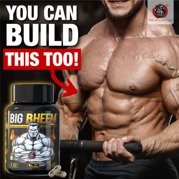 BIG BHEEM - Muscle & Weight Gain Supplement | 100% Natural Ayurvedic Testo Booster For Increased Bedroom Performance
