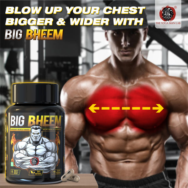 BIG BHEEM - Muscle & Weight Gain Supplement | 100% Natural Ayurvedic Testo Booster For Increased Bedroom Performance